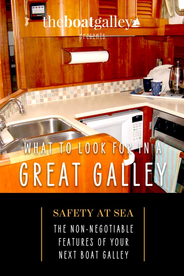 Galley Features to Look For When Buying a Boat The Boat Galley