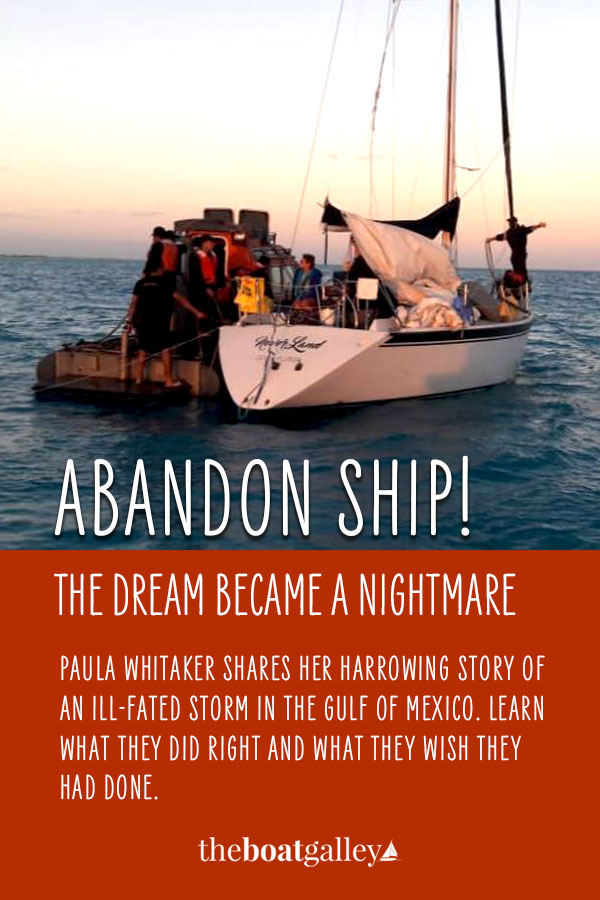 One cruiser's story of abandoning ship in Mexican waters and lessons learned. Can you keep it from happening to you?