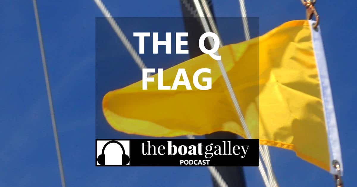 Quarantine Flag The Boat Galley