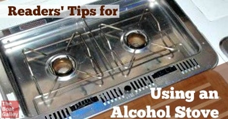 Using An Alcohol Stove The Boat Galley
