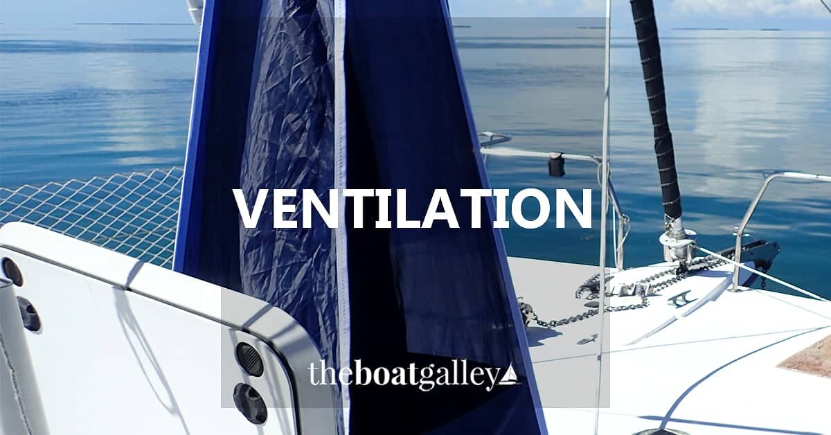 Ventilation The Boat Galley